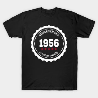 Making history since 1956 badge T-Shirt